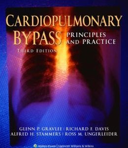 Cardiopulmonary Bypass: Principles and Practice, 3rd Edition (Original PDF from Publisher)