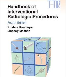 Handbook of Interventional Radiologic Procedures, 4th Edition (Original PDF from Publisher)