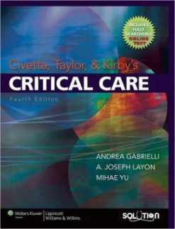 Civetta, Taylor and Kirby’s Critical Care, 4th Edition (Original PDF from Publisher)