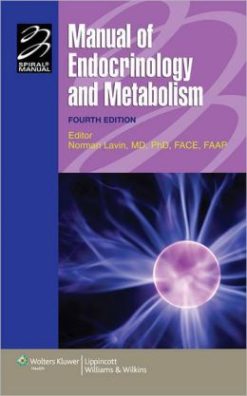 Manual of Endocrinology and Metabolism, 4th Edition (ORIGINAL PDF from Publisher)