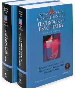 Kaplan and Sadock’s Comprehensive Textbook of Psychiatry, 9th Edition (Original PDF from Publisher)