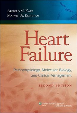 Heart Failure: Pathophysiology, Molecular Biology, and Clinical Management, 2nd Edition (ORIGINAL PDF from Publisher)