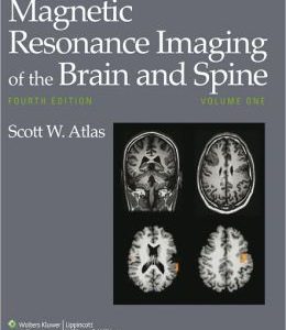 Magnetic Resonance Imaging of the Brain and Spine, 4th Edition (ORIGINAL PDF from Publisher)