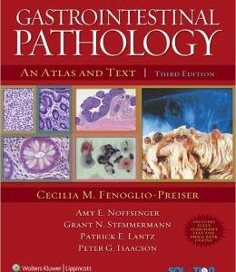 Gastrointestinal Pathology: An Atlas and Text, 3rd Edition (ORIGINAL PDF from Publisher)