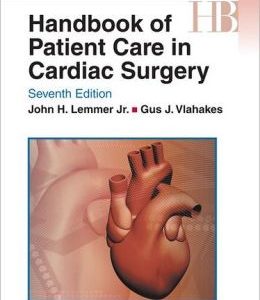 Handbook of Patient Care in Cardiac Surgery, 7th Edition (Original PDF from Publisher)