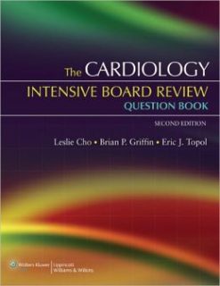 The Cardiology Intensive Board Review Question Book, 2nd Edition (EPUB)