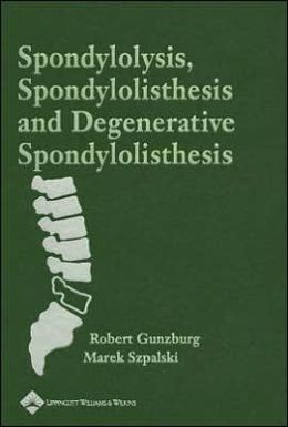 Spondylolysis, Spondylolisthesis, and Degenerative Spondylolisthesis (Original PDF from Publisher)