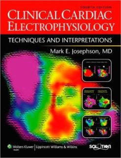 Clinical Cardiac Electrophysiology: Techniques and Interpretations, 4th Edition (ORIGINAL PDF from Publisher)