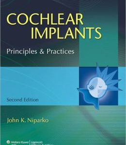Cochlear Implants: Principles and Practices, 2nd Edition (Original PDF from Publisher)