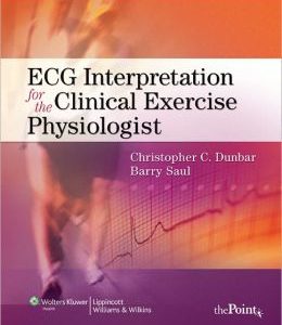 ECG Interpretation for the Clinical Exercise Physiologist, 6th Edition (Original PDF from Publisher)
