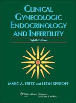 Clinical Gynecologic Endocrinology and Infertility, 8th Edition (Original PDF from Publisher)