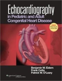 Echocardiography in Pediatric and Adult Congenital Heart Disease (ORIGINAL PDF from Publisher)