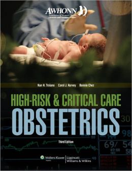 AWHONN High-Risk & Critical Care Obstetrics, 3rd Edition (ORIGINAL PDF from Publisher)
