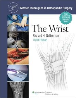 Master Techniques in Orthopaedic Surgery: The Wrist, 3rd Edition (ORIGINAL PDF from Publisher)