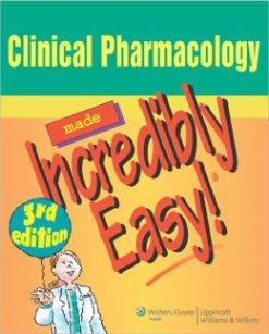 Clinical Pharmacology Made Incredibly Easy, 3rd Edition