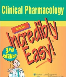 Clinical Pharmacology Made Incredibly Easy, 3rd Edition