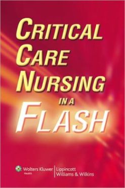 Critical Care Nursing in a Flash (Original PDF from Publisher)
