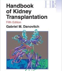 Handbook of Kidney Transplantation, 5th Edition (ORIGINAL PDF from Publisher)