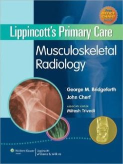 Lippincott’s Primary Care Musculoskeletal Radiology (Original PDF from Publisher)