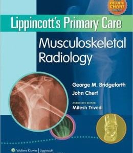 Lippincott’s Primary Care Musculoskeletal Radiology (Original PDF from Publisher)