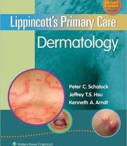 Lippincott’s Primary Care Dermatology (ORIGINAL PDF from Publisher)