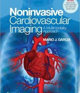 NonInvasive Cardiovascular Imaging: A Multimodality Approach (ORIGINAL PDF from Publisher)