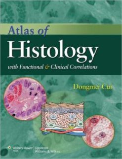 Atlas of Histology with Functional and Clinical Correlations (ORIGINAL PDF from Publisher)