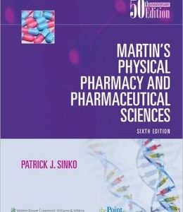 Martin’s Physical Pharmacy and Pharmaceutical Sciences: (50th Anniversary), 6th Edition