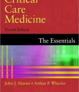 Critical Care Medicine: The Essentials, 4th Edition (ORIGINAL PDF from Publisher)