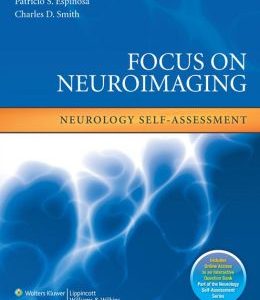 Focus on Neuroimaging: Neurology Self-Assessment (ORIGINAL PDF from Publisher)