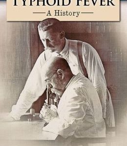 Typhoid Fever: A History