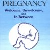 Couples and Pregnancy: Welcome, Unwelcome, and In-Between (Monograph Published Simultaneously As the Journal of Couples Therapy, 2) (Original PDF from Publisher)