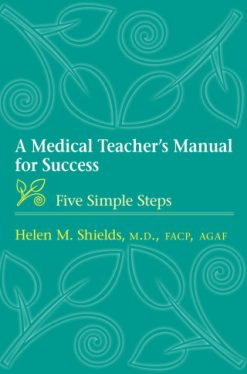 A Medical Teacher’s Manual for Success (Original PDF from Publisher)