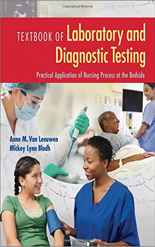 Textbook of Laboratory and Diagnostic Testing: Practical Application of Nursing Process at the Bedside