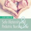 Study Guide for Safe Maternity & Pediatric Nursing Care (Original PDF from Publisher)