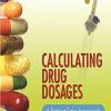 Calculating Drug Dosages: A Patient-Safe Approach to Nursing and Math (Original PDF from Publisher)