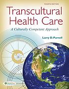 Transcultural Health Care: A Culturally Competent Approach, 4th Edition (Original PDF from Publisher)