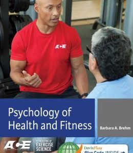 Psychology of Health and Fitness: Applications for Behavior Change