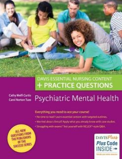 Psychiatric Mental Health: Davis Essential Nursing Content + Practice Questions (Original PDF from Publisher)