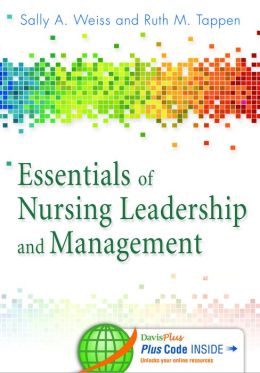 Essentials of Nursing Leadership & Management, 6th Edition