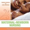 Maternal-Newborn Nursing: The Critical Components of Nursing Care, 2nd Edition