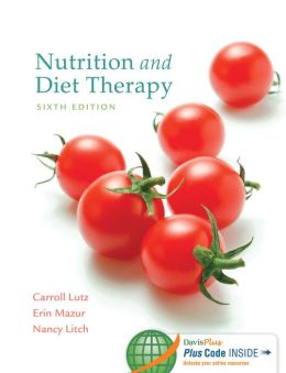 Nutrition and Diet Therapy, 6th Edition