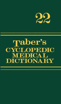 Taber’s Cyclopedic Medical Dictionary (Thumb-indexed Version) 22nd Edition