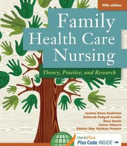 Family Health Care Nursing: Theory, Practice, and Research, 5th Edition