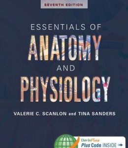 Essentials of Anatomy and Physiology, 7th Edition (Original PDF from Publisher)