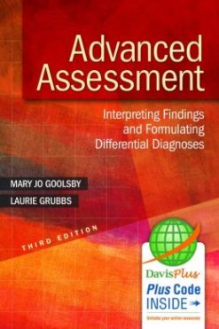 Advanced Assessment: Interpreting Findings and Formulating Differential Diagnoses