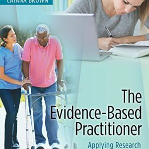 The Evidence-Based Practitioner: Applying Research to Meet Client Needs (Original PDF from Publisher)