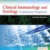 Clinical Immunology and Serology: A Laboratory Perspective, 4th Edition (Original PDF from Publisher)