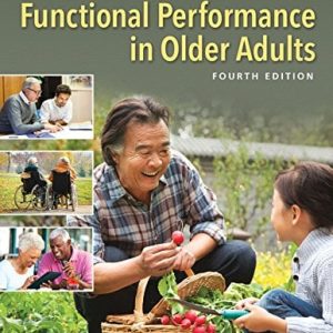 Functional Performance in Older Adults, 4th Edition (Original PDF from Publisher)