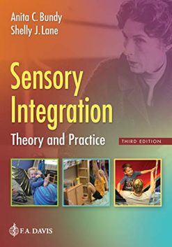 Sensory Integration: Theory and Practice, 3rd Edition (Original PDF from Publisher)